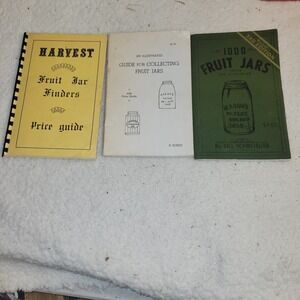 Fruit Jar‎ Collector Book Lot Price Guides Schroeder Burris Harvest Vintage